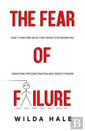 The Fear Of Failure
