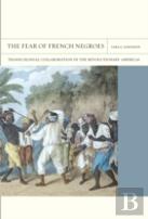 The Fear Of French Negroes