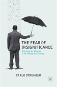 The Fear Of Insignificance