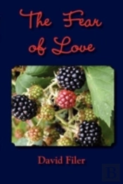 The Fear Of Love