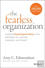 The Fearless Organization