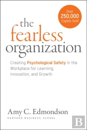 The Fearless Organization