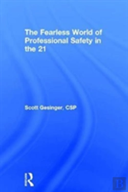 Bertrand.pt - The Fearless World Of Professional Safety In The 21st Century