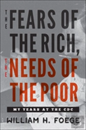 The Fears Of The Rich, The Needs Of The Poor