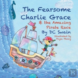 Bertrand.pt - The Fearsome Charlie Grace And The Amazing Pirate Race