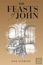 The Feasts Of John