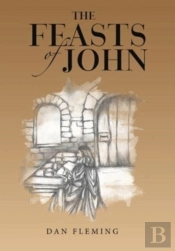 The Feasts Of John