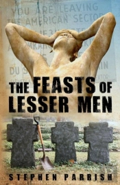 The Feasts Of Lesser Men
