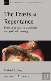 The Feasts Of Repentance