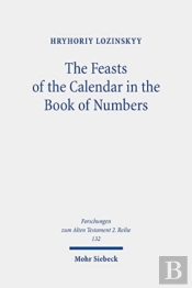 The Feasts Of The Calendar In The Book Of Numbers