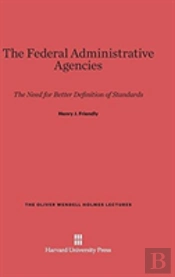 The Federal Administrative Agencies