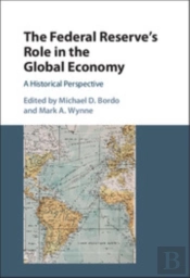The Federal Reserve'S Role In The Global Economy