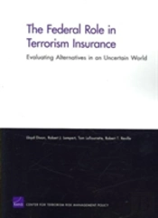 The Federal Role In Terrorism Insurance