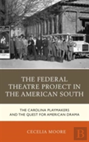 The Federal Theatre Project In The American South