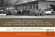 The Federal Theatre Project In The American South