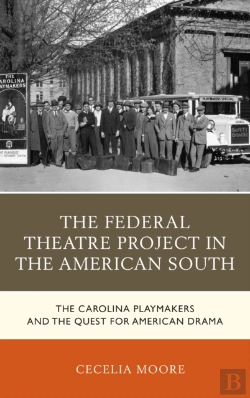 Bertrand.pt - The Federal Theatre Project In The American South