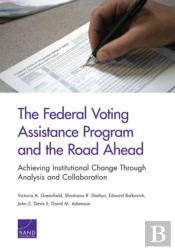 The Federal Voting Assistance Program And The Road Ahead