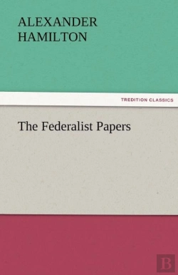 Bertrand.pt - The Federalist Papers