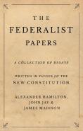 The Federalist Papers
