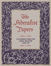 The Federalist Papers