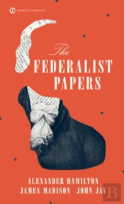 The Federalist Papers