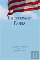The Federalist Papers