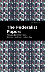 The Federalist Papers