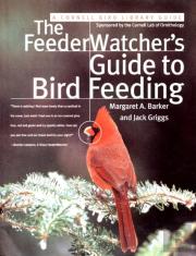 The Feederwatcher'S Guide To Bird Feeding