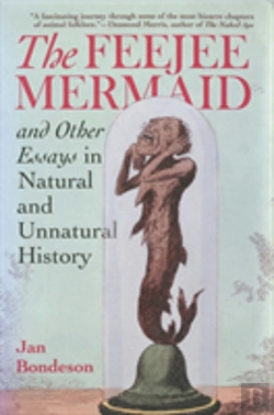 Bertrand.pt - The Feejee Mermaid And Other Essays In Natural And Unnatural History