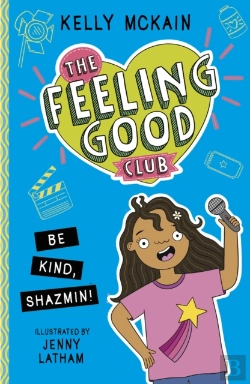 Bertrand.pt - The Feeling Good Club: Be Kind, Shazmin!
