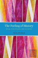 The Feeling Of History