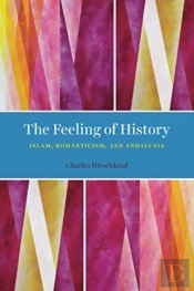 The Feeling Of History