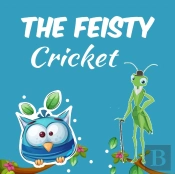 The Feisty Cricket