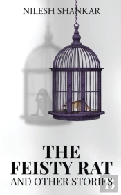 The Feisty Rat & Other Stories