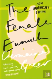 The Female Eunuch