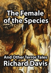 The Female Of The Species And Other Terror Tales