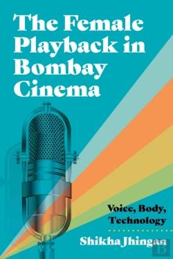 Bertrand.pt - The Female Playback In Bombay Cinema