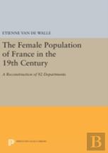 The Female Population Of France In The 19th Century