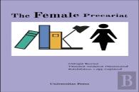 The Female Precariat