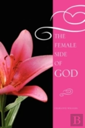 The Female Side Of God