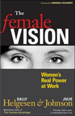 Bertrand.pt - The Female Vision: Women'S Real Power At Work