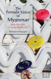 The Female Voice Of Myanmar