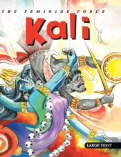 The Feminine Force Kali