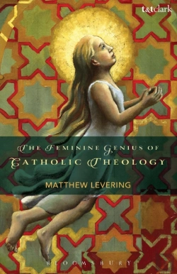 Bertrand.pt - The Feminine Genius Of Catholic Theology