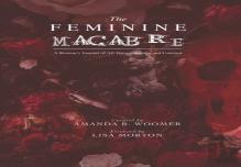 The Feminine Macabre Volume Iv