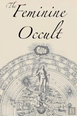 Bertrand.pt - The Feminine Occult