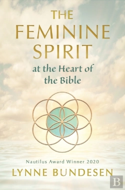 Bertrand.pt - The Feminine Spirit At The Heart Of The Bible