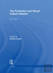 The Feminism And Visual Culture Reader