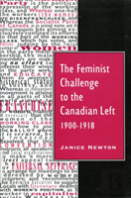 The Feminist Challenge To The Canadian Left, 1900-1918