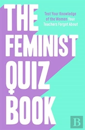 The Feminist Quiz Book
